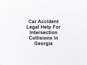 Car Accident Legal Help for Intersection Collisions in Georgia